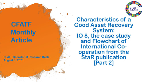 Characteristics of a good asset recovery system Part 2 IO 8, the case study and Flowchart of International Co operation from the StaR publication