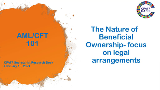 AML  CFT 101 The Nature of Beneficial Ownership  focus on legal arrangements