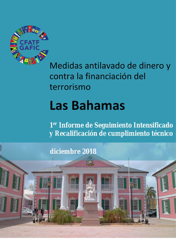 Las Bahamas - 1er Informe de Seguimiento Intensificado y Recalificación de cumplimiento técnico